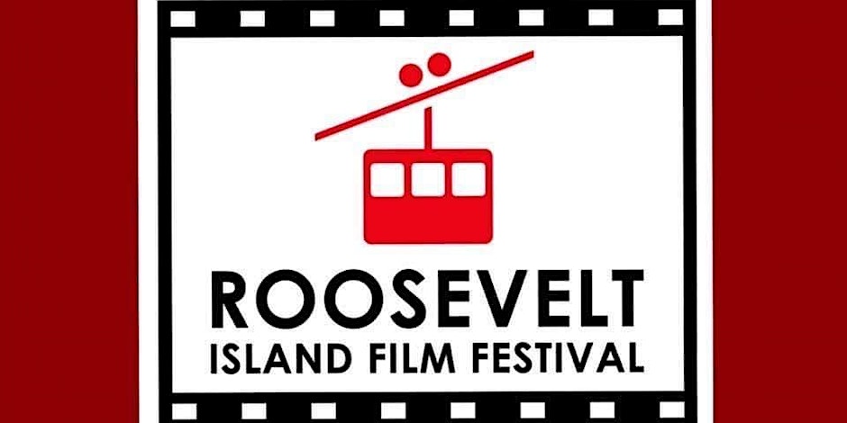 OFFICIAL SELECTION at Roosevelt Island Film Festival